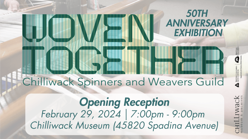 Woven Together Chilliwack Spinners And Weavers Guild Fraser Valley