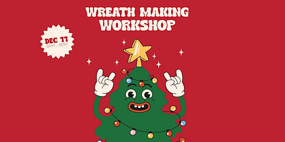 Wreath Making Workshop at OYB Abby